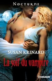 Couverture du livre La soif du vampire - Susan Krinard