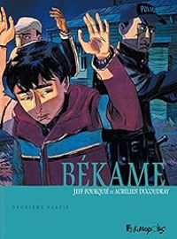 Couverture du livre Békame - Jeff Pourquie - Aurelien Ducoudray