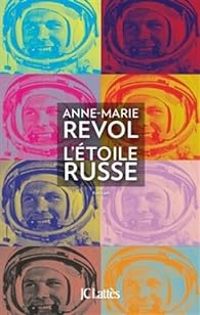 Couverture du livre L'étoile russe - Anne Marie Revol