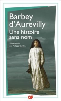 Couverture du livre Une Histoire sans nom - Jules Barbey Daurevilly