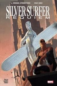 J Michael Straczynski - Silver Surfer Requiem