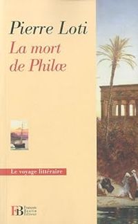 Couverture du livre La mort de Philae - Pierre Loti