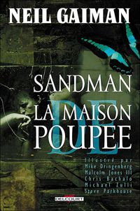 Collectif(Dessins) - Neil Gaiman(Scenario) - La Maison de poupée