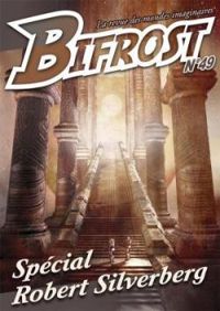 Couverture du livre Bifrost, N°49 : Dossier Robert Silverberg - Revue Bifrost