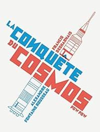 Couverture du livre La conquête du cosmos - Francis Desharnais