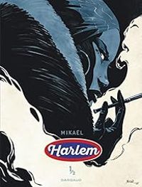 Couverture du livre Harlem - Mikal 