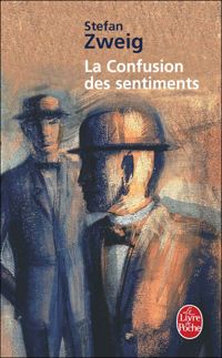 Couverture du livre La confusion des sentiments - Stefan Zweig