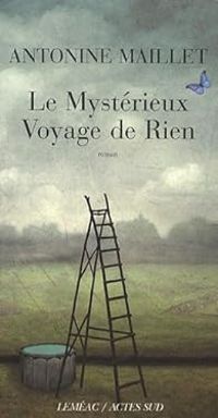 Couverture du livre Le mystérieux voyage de Rien - Antonine Maillet