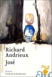 Couverture du livre José - Richard Andrieux