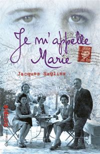 Jacques Saglier - Je m'appelle Marie