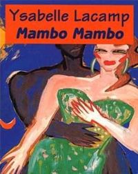 Couverture du livre Mambo Mambo - Ysabelle Lacamp