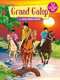 Bonnie Bryant - Grand Galop - Delcourt 04 : Filles contre Garçons