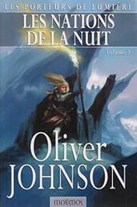 Couverture du livre Les nations de la nuit - Oliver Johnson