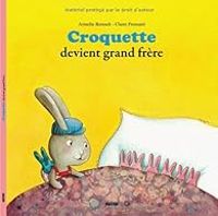 Couverture du livre Croquette devient grand frère - Armelle Renoult - Claire Frossard