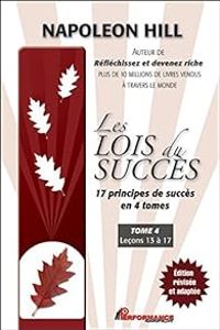 Napoleon Hill - Leçons 13 à 17