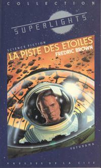 Fredric Brown - La piste des etoiles