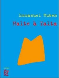 Emmanuel Ruben - Halte à Yalta