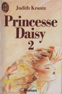 Judith Krantz - Princesse Daisy