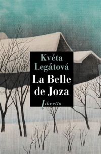 Couverture du livre La belle de Joza - Kveta Legatova