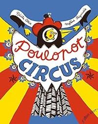 Couverture du livre Poulopot Circus - Cecile Alix