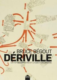 Bruce Begout - Dériville