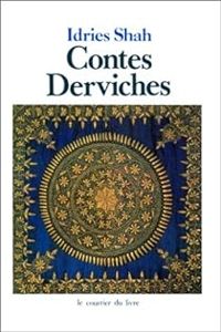 Idries Shah - Contes derviches