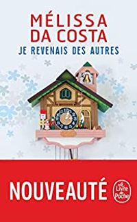 Couverture du livre Je revenais des autres - Melissa Da Costa