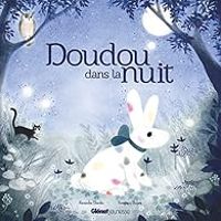 Couverture du livre Doudou dans la nuit - Alexandre Chardin