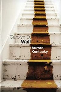 Carolyn D. Wall - Aurora, Kentucky