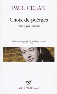 Paul Celan - Choix de poèmes