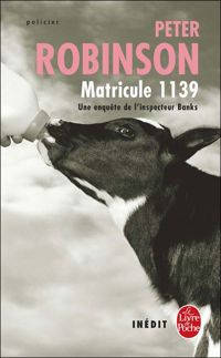 Peter Robinson - Matricule 1139: Inédit