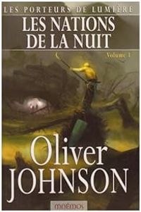 Couverture du livre Les nations de la nuit - Oliver Johnson