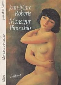 Jean Marc Roberts - Monsieur Pinocchio