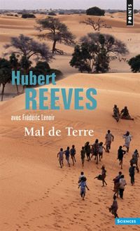 Couverture du livre Mal de terre - Hubert Reeves - Frederic Lenoir