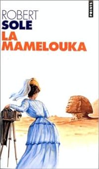 Couverture du livre La Mamelouka - Robert Sole