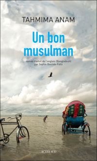 Couverture du livre Un bon musulman - Tahmima Anam