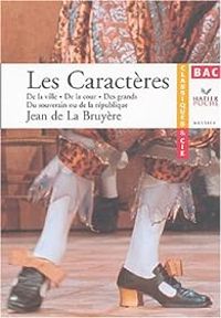 Jean De La Bruyere - Les Caractères 