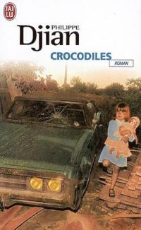 Couverture du livre Crocodiles - Philippe Djian