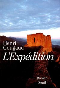 Couverture du livre L'expédition - Henri Gougaud