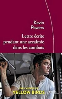 Couverture du livre Lettre écrite pendant une accalmie dans les combats - Kevin Powers