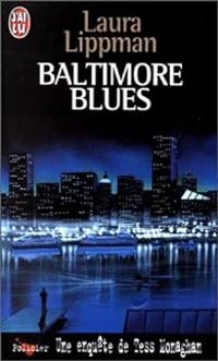 Couverture du livre Baltimore blues - Laura Lippman