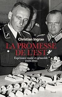 Christian Ingrao - La promesse de l'Est