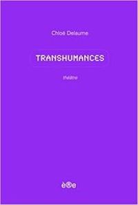 Couverture du livre Transhumances - Chloe Delaume