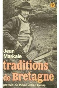 Couverture du livre Traditions de Bretagne. - Jean Markale