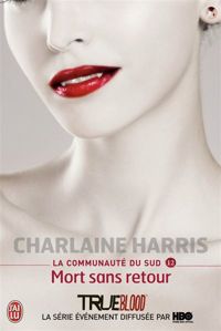 Charlaine Harris - Mort sans retour