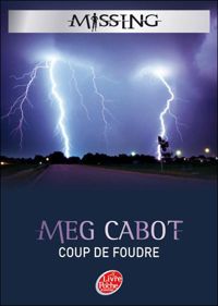 Meg Cabot - Coup de foudre