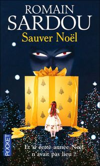 Romain Sardou - SAUVER NOEL