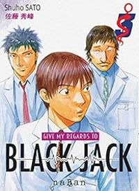 Shuho Sato - Give my regards to Black Jack