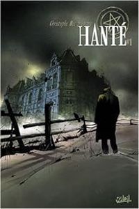 Couverture du livre Hanté - Christophe Bec