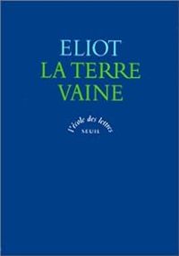 Couverture du livre La terre vaine - Ts Eliot